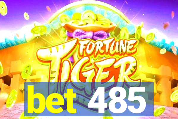 bet 485